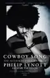 Audiobook Cowboy Song: The Authorised Biography of Philip Lynott author Graeme Thomson