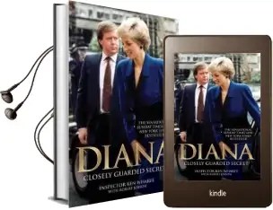 Diana: Closely Guarded Secret Audiobook download free by Ken Wharfe