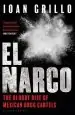Audiobook El Narco: The Bloody Rise of Mexican Drug Cartels author Ioan Grillo