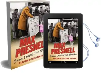 Good Losers die Broke: A Lifetime of Tales From the Track Audiobook download free by Max Presnell