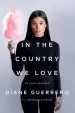 Audiobook In the Country we Love: My Family Divided (Updated With new Material) author Diane Guerrero