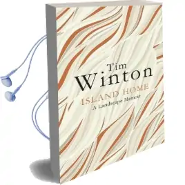 Island Home: A Landscape Memoir Audiobook download free by Tim Winton