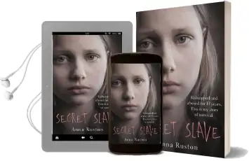 Secret Slave: Kidnapped and Abused for 13 Years. This is my Story of Survival. Audiobook download free by Anna Ruston