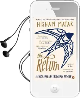 The Return: Fathers, Sons and the Land in Between Audiobook download free by Hisham Matar