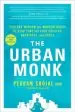 Audiobook The Urban Monk: Eastern Wisdom and Modern Hacks to Stop Time and Find Success, Happiness, and Peace author Pedram Shojai