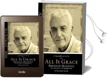 All is Grace: A Ragamuffin Memoir Audiobook download free by Brennan Manning