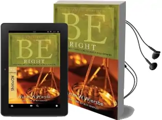Be Right - Romans: How to be Right With God, Yourself,And Others Audiobook download free by Warren Wiersbe
