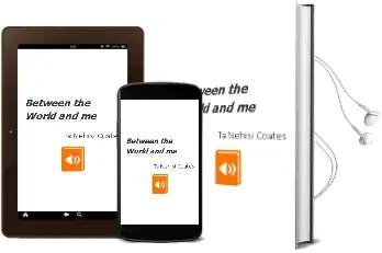 Between the World and me Audiobook download free by Ta Nehisi Coates