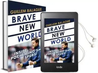 Brave new World: Inside Pochettino'S Spurs Audiobook download free by Guillem Balague