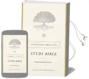 Esv Systematic Theology Study Bible Audiobook download free by Stephen J Wellum