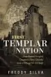 Audiobook First Templar Nation: How Eleven Knights Created a new Country and a Refuge for the Grail author Freddy Silva