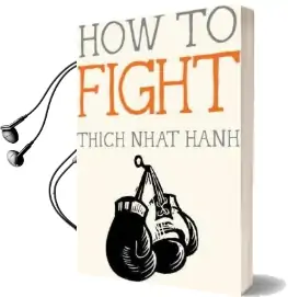 How to Fight Audiobook download free by Thich Nhat Hanh