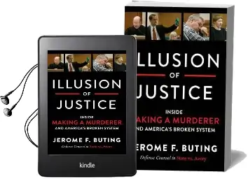 Illusion of Justice: Inside Making a Murderer and America'S Broken System Audiobook download free by Jerome F. Buting