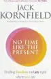 Audiobook No Time Like the Present: Finding Freedom and joy Where you are author Jack Kornfield