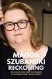 Audiobook Reckoning: A Memoir author Magda Szubanski