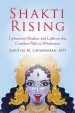 Audiobook Shakti Rising: Embracing Shadow and Light on the Goddess Path to Wholeness author Kavitha Chinnaiyan