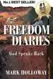 Audiobook The Freedom Diaries: God Speaks Back author Mark Holloway