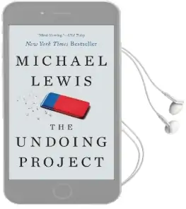 The Undoing Project: A Friendship That Changed our Minds Audiobook download free by Professor Michael Lewis
