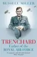 Audiobook Trenchard: Father of the Royal air Force: The Biography author Russell Miller