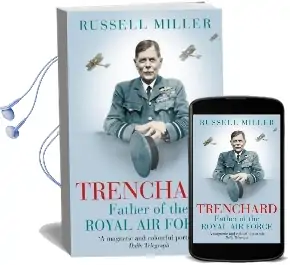 Trenchard: Father of the Royal air Force: The Biography Audiobook download free by Russell Miller