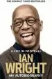 Audiobook A Life in Football: My Autobiography author Ian Wright