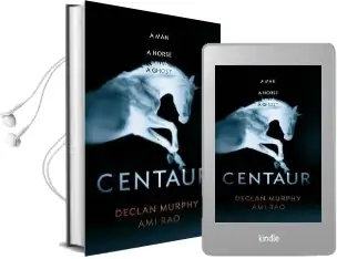 Centaur: Shortlisted for the William Hill Sports Book of the Year 2017 Audiobook download free by Ami Rao