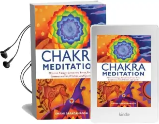 Chakra Meditation: Discover Energy, Creativity, Focus, Love, Communication, Wisdom, and Spirit Audiobook download free by Swami Saradananda