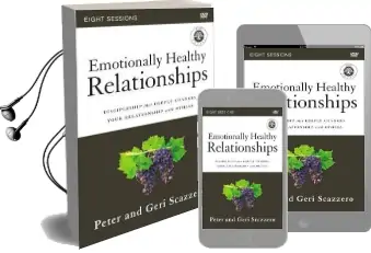 Emotionally Healthy Relationships Video Study: Discipleship That Deeply Changes Your Relationship With Others Audiobook download free by Geri Scazzero