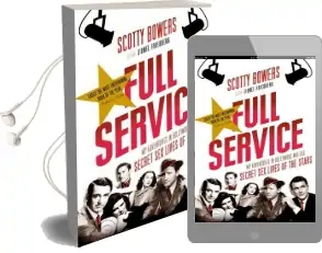 Full Service: My Adventures in Hollywood and the Secret sex Lives of the Stars Audiobook download free by Lionel Friedberg