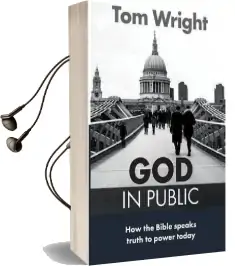 God in Public: How the Bible Speaks Truth to Power - Then and now Audiobook download free by Tom Wright