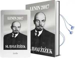 Lenin 2017: Remembering, Repeating, and Working Through Audiobook download free by V. I. Lenin