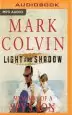 Audiobook Light and Shadow: Memoirs of a Spy'S son author Mark Colvin