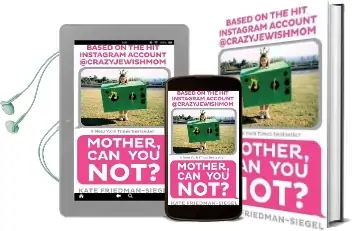 Mother, can you not? Audiobook download free by Kate Friedman