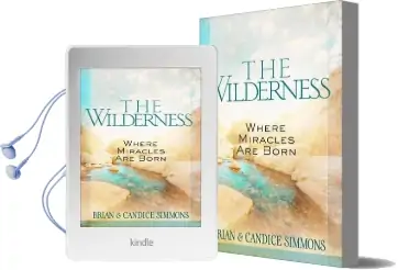 The Wilderness: Where Miracles are Born Audiobook download free by Brian Simmons