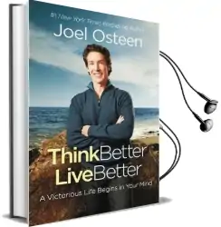 Think Better, Live Better: A Victorious Life Begins in Your Mind Audiobook download free by Joel Osteen