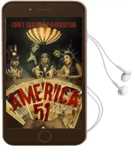 America 51: A Probe Into the Realities That are Hiding Inside 'The Greatest Country in the World' Audiobook download free by Corey Taylor