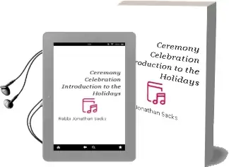 Ceremony & Celebration: Introduction to the Holidays Audiobook download free by Rabbi Jonathan Sacks