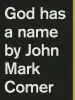 Audiobook God has a Name author John Mark Comer