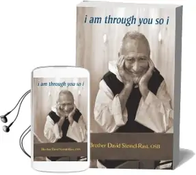 I am Through you so i Audiobook download free by Brother David Steindl Rast