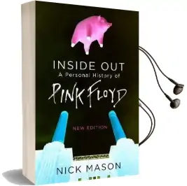 Inside out: A Personal History of Pink Floyd - new Edition Audiobook download free by Nick Mason