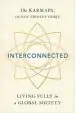 Audiobook Interconnected: Living Wisely in a Global Society author Ogyen Trinley Dorje Karmapa