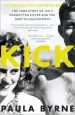 Audiobook Kick: The True Story of Kick Kennedy, Jfk'S Forgotten Sister and the Heir to Chatsworth author Paula Byrne