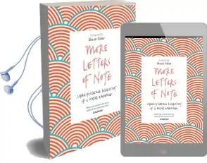 More Letters of Note: Correspondence Deserving of a Wider Audience Audiobook download free by Shaun Usher
