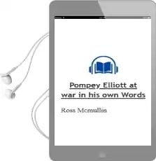 Pompey Elliott at War: In his own Words Audiobook download free by Ross Mcmullin