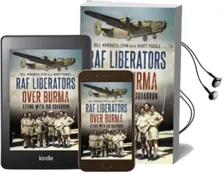 Raf Liberators Over Burma: Flying With 159 Squadron Audiobook download free by Bill Kirkness