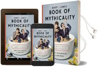 Rhett & Link'S Book of Mythicality: A Field Guide to Curiosity, Creativity, and Tomfoolery Audiobook download free by Rhett Mclaughlin
