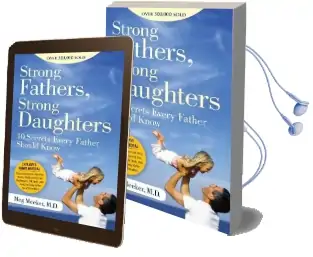 Strong Fathers, Strong Daughters: 10 Secrets Every Father Should Know Audiobook download free by Meg Meeker
