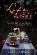 Audiobook The Lifegiving Table: Nurturing Faith Through Feasting, one Meal at a Time author Sally Clarkson