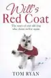Audiobook Will'S red Coat: The Story of one old dog who Chose to Live Again author Tom Ryan