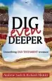 Audiobook Dig Even Deeper: Unearthing old Testament Treasure author Richard Alldritt